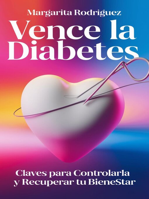 Title details for VENCE LA DIABETES by Margarita Rodríguez - Available